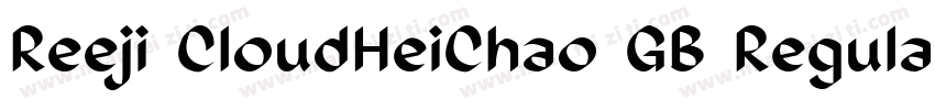 Reeji CloudHeiChao GB Regular字体转换